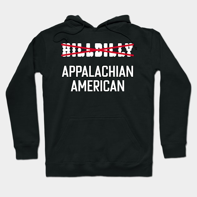 Hillbilly Appalachian American Hoodie by maxcode